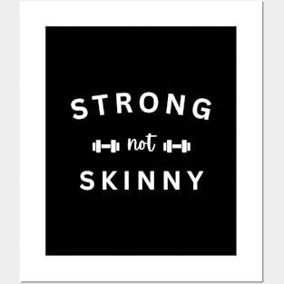 Strong not skinny for gym lovers Posters and Art
